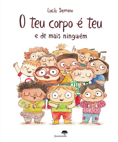 Cover of O Teu Corpo É Teu e de Mais Ninguém by Lucía Serrano